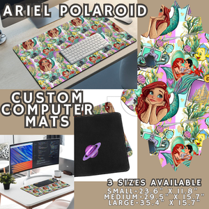 ARIEL POLAROID - COMPUTER MAT PREORDER CLOSING 4/24