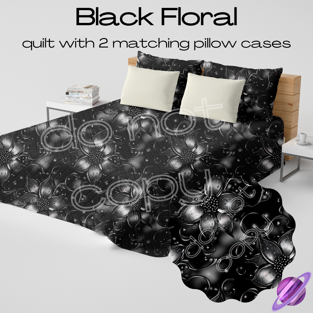 BLACK FLORAL - QUILT SETS - PREORDER CLOSING 4/22