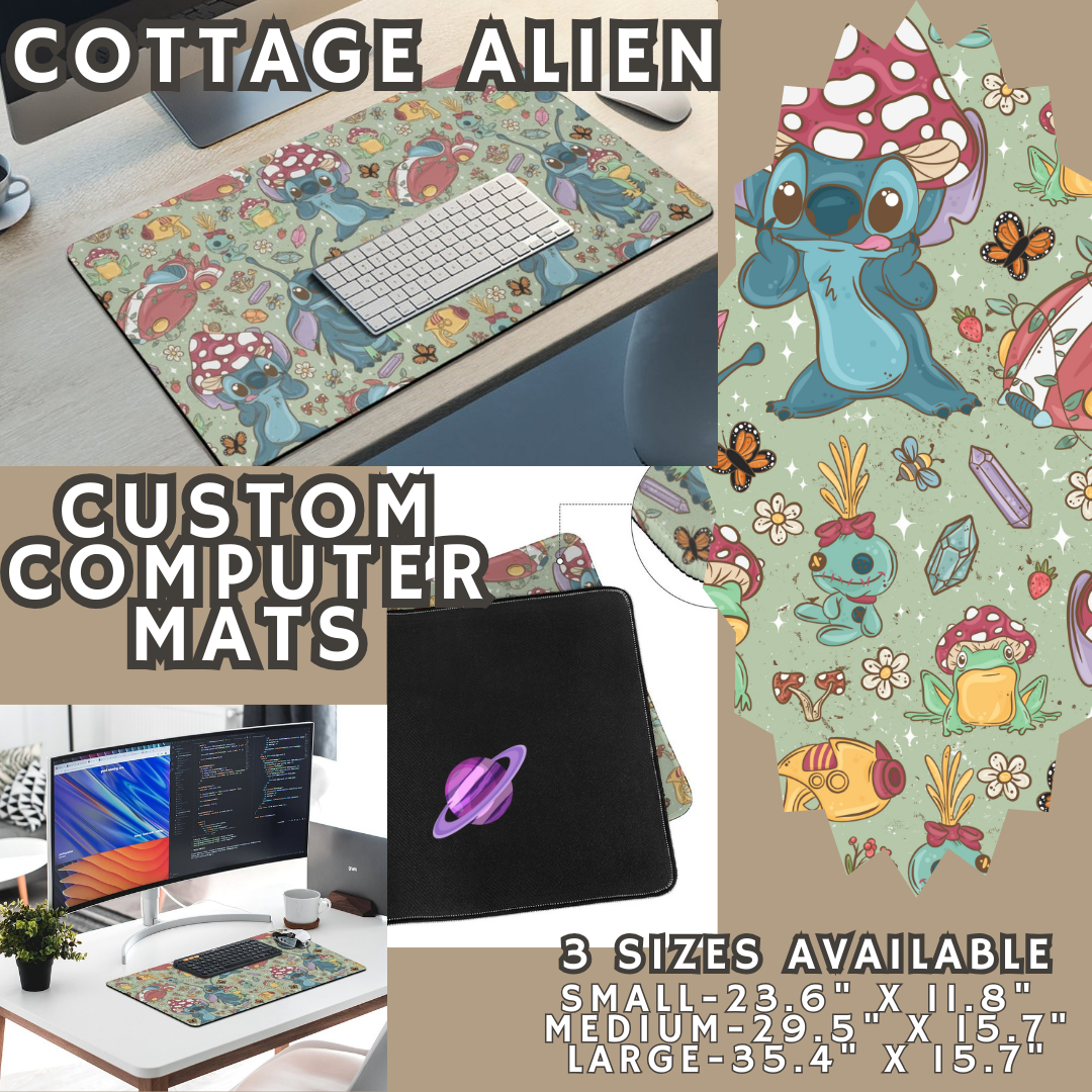 COTTAGE ALIEN - COMPUTER MAT PREORDER CLOSING 4/24