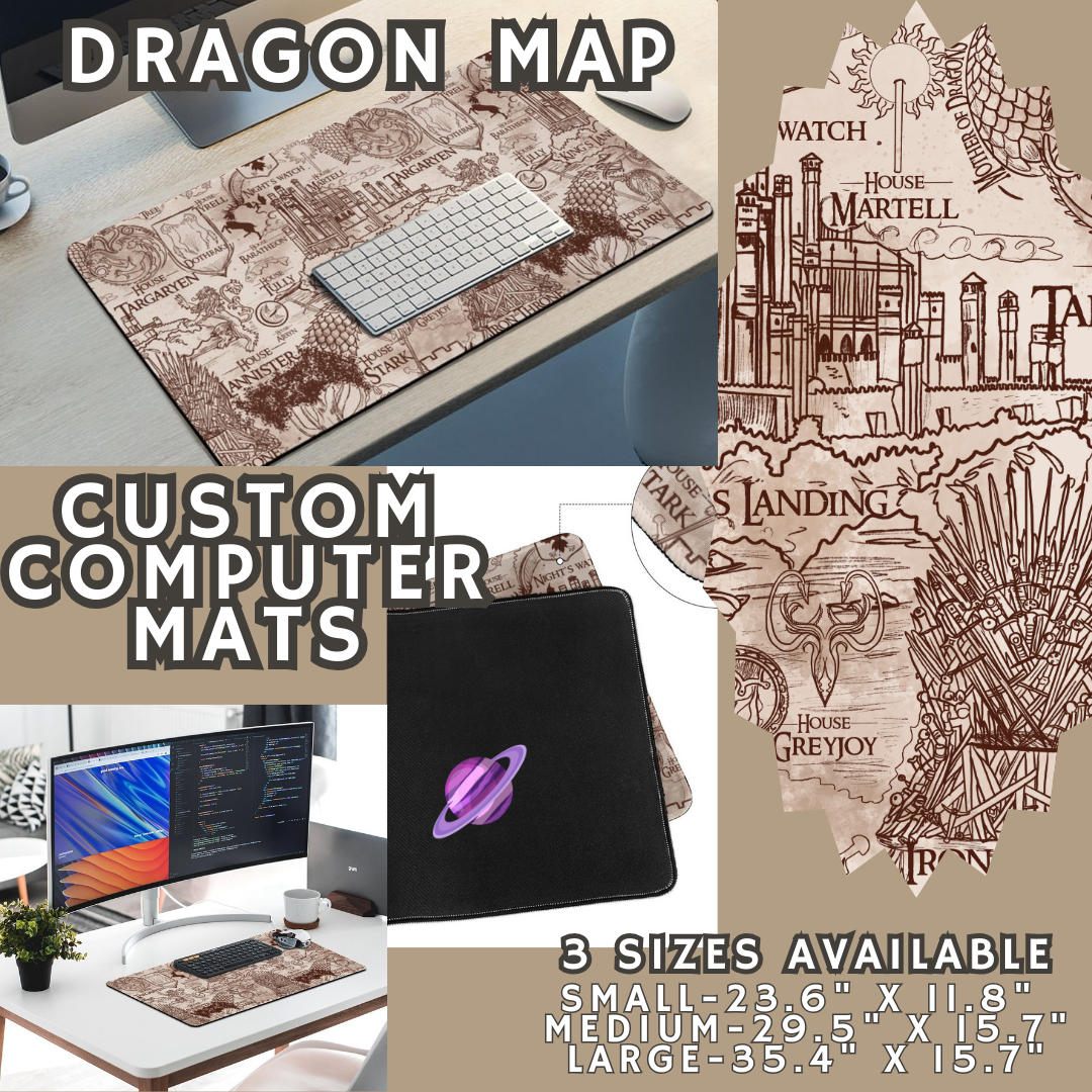 DRAGON MAP - COMPUTER MAT PREORDER CLOSING 4/24