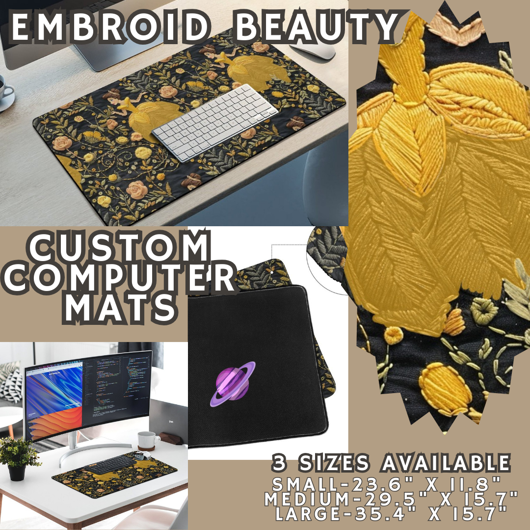 EMBROID BEAUTY - COMPUTER MAT PREORDER CLOSING 4/24