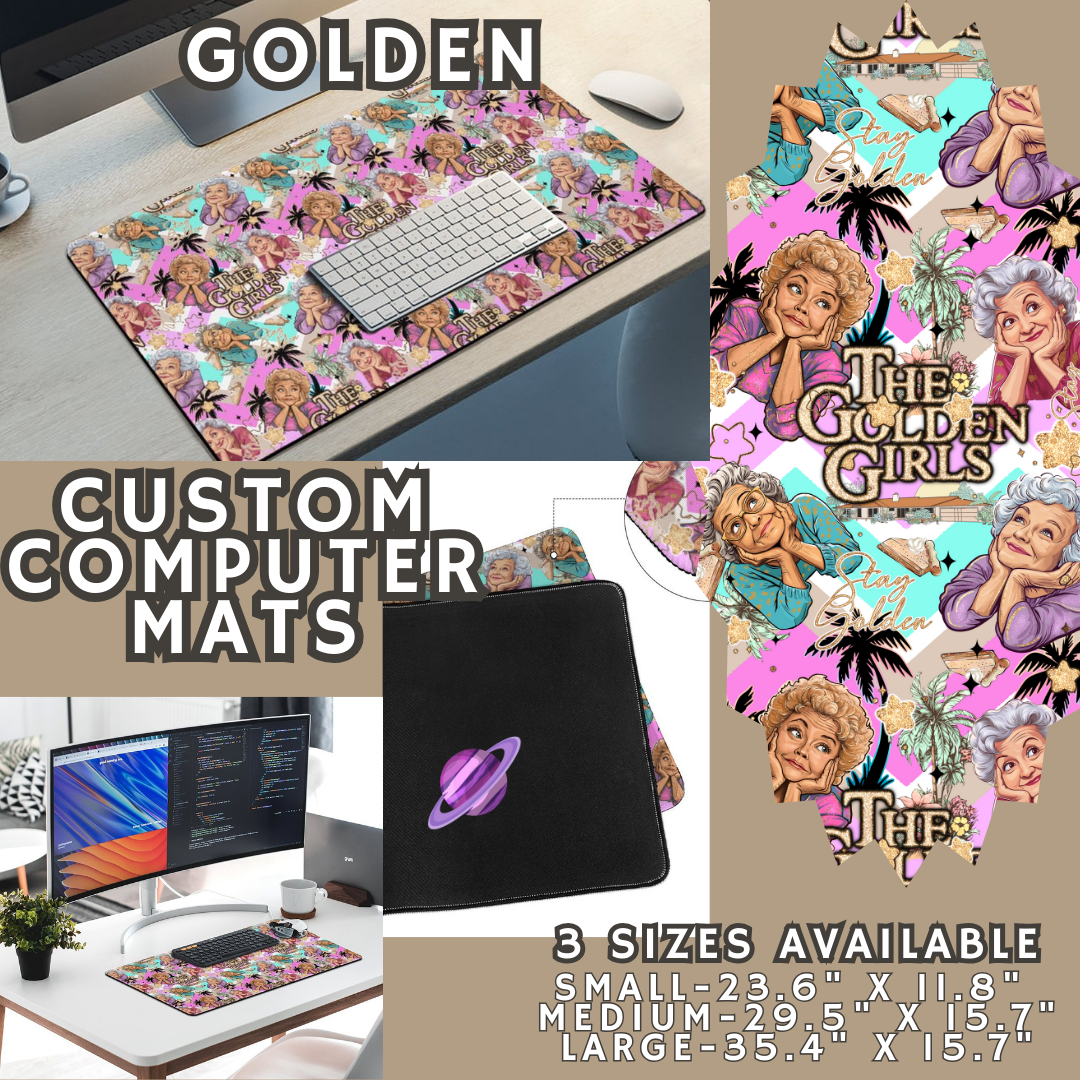 GOLDEN - COMPUTER MAT PREORDER CLOSING 4/24