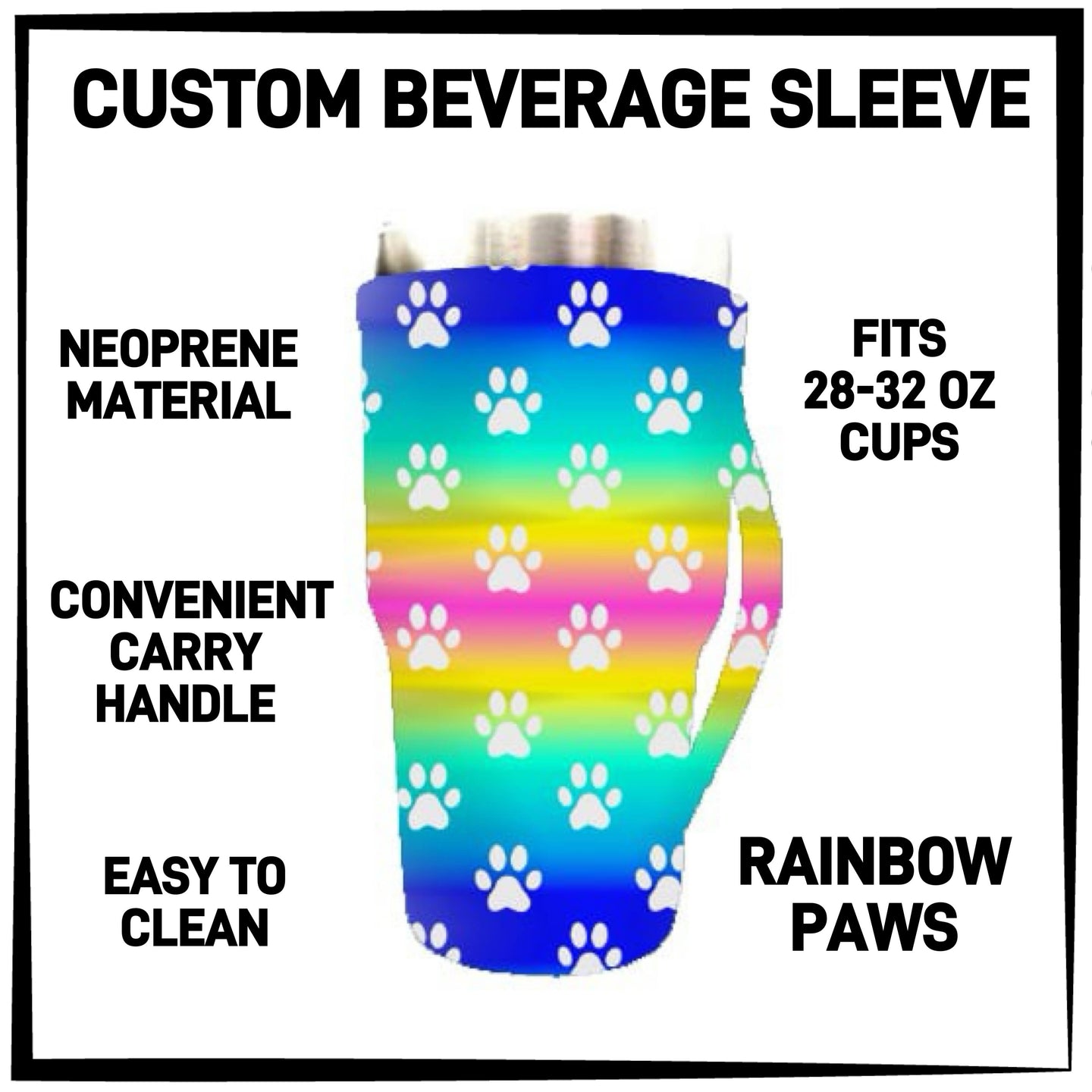 RTS - Rainbow Paws 28-32oz Beverage Sleeves