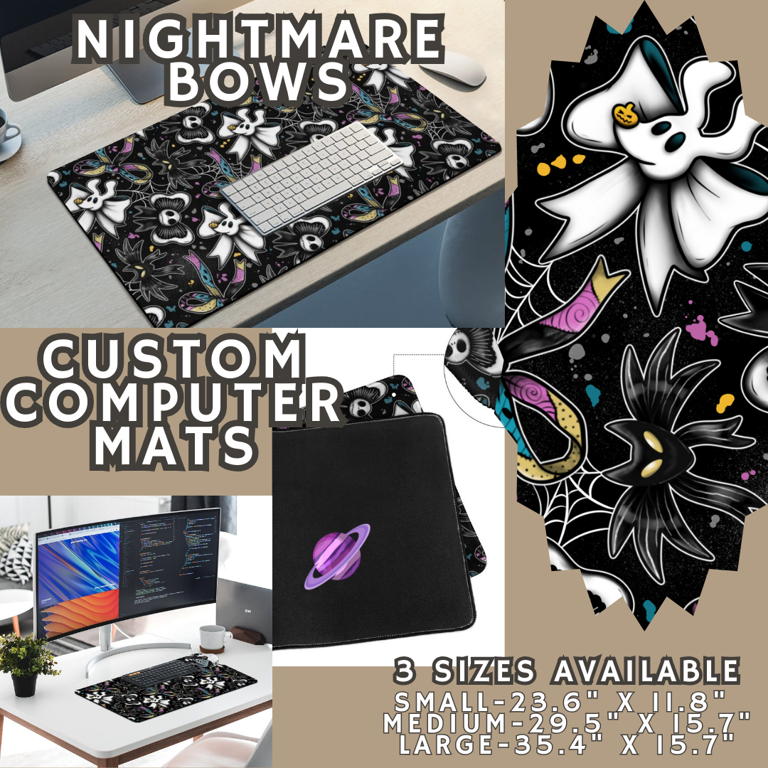 NIGHTMARE BOWS - COMPUTER MAT PREORDER CLOSING 4/24