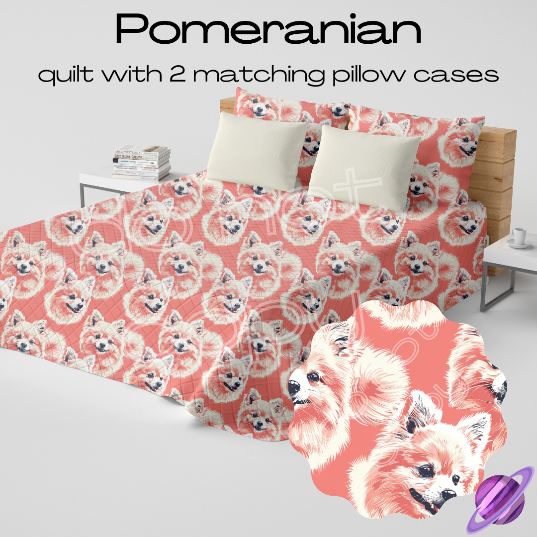 POMERANIAN - QUILT SETS - PREORDER CLOSING 4/22
