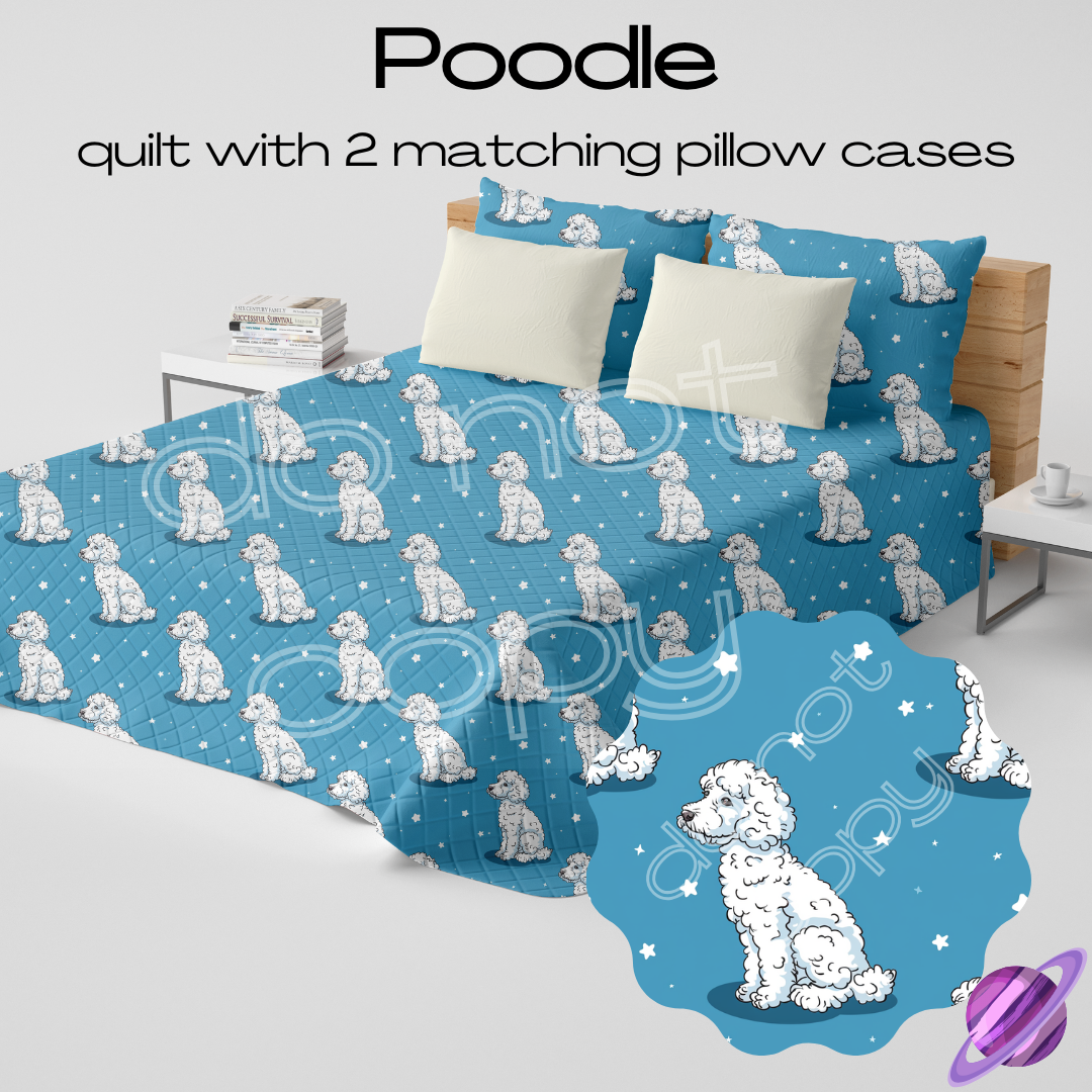 POODLE - QUILT SETS - PREORDER CLOSING 4/22