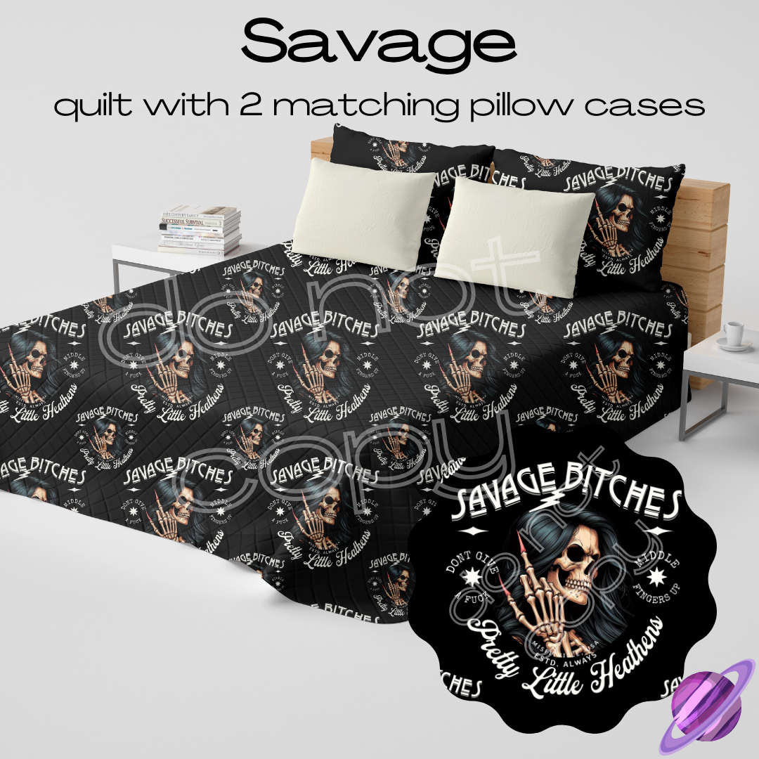 SAVAGE - QUILT SETS - PREORDER CLOSING 4/22