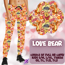 Load image into Gallery viewer, LOVE BEAR - LEGGING/JOGGER/LOUNGER - LOVE YOU RUN PREORDER CLOSING 11/30