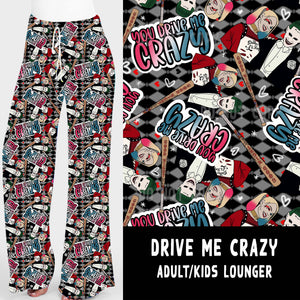 LUCKY IN LOVE-DRIVE ME CRAZY UNISEX ADULT/KIDS LOUNGER- PREORDER CLOSING 11/12