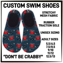 Load image into Gallery viewer, RTS - DON&#39;T BE CRABBY SWIM SHOES